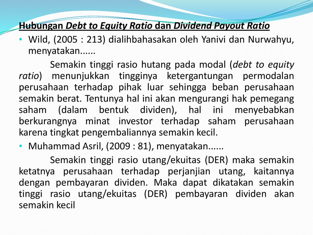 Pengaruh Cash Position Dan Debt To Equity Ratio Terhadap Dividend